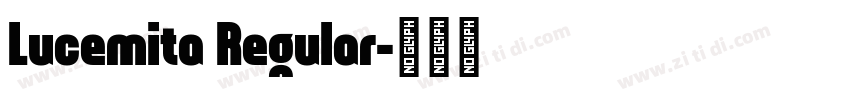 Lucemita Regular字体转换